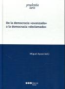 De la democracia 'avanzada' a la democracia 'declamada'
