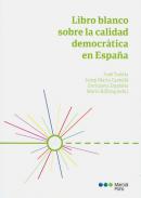 Libro blanco sobre la calidad democr�tica en Espa�a