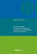 Derecho aplicable y jurisdicci�n competente en pleitos de responsabilidad civil extracontractual