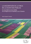 La descripci�n de la finca en la escritura p�blica