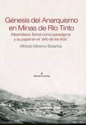 G�nesis del anarquismo en Minas de R�o Tinto