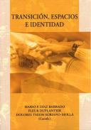 Transici�n, espacios e identidad