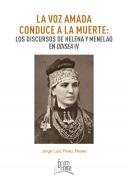 La voz amada conduce a la muerte