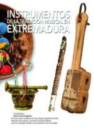 Instrumentos de la tradici�n musical en Extremadura