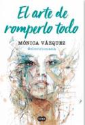 El arte de romperlo todo