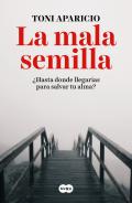 La mala semilla