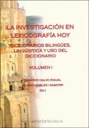 La investigaci�n en lexicograf�a hoy : diccionarios biling�es, ling��stica y uso del diccionario, 1
