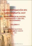 La investigaci�n en lexicograf�a hoy : diccionarios biling�es, ling��stica y uso del diccionario, 2
