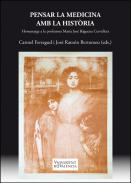 Pensar la medicina amb la hist�ria