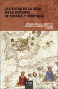 Las rutas de la seda en la historia de Espa�a y Portugal