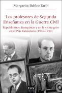 Los profesores de Segunda Ense�anza en la Guerra Civil