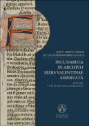 Incunabula in archivo Sedis Valentinae Asservata
