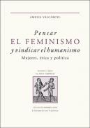 Pensar el feminismo y vindicar el humanismo
