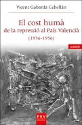 El cost hum� de la repressi� al Pa�s Valenci� (1936-1956)
