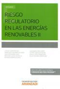Riesgo regulatorio en las energ�as renovables II