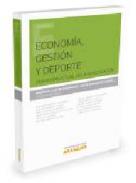 Econom�a, gesti�n y deporte una visi�n actual de la investigaci�n