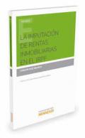 La imputaci�n de rentas inmobiliarias en el IRPF