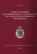 Real Academia de Jurisprudencia y Legislaci�n y su colecci�n fotogr�fica