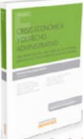 Crisis econ�mica y derecho administrativo