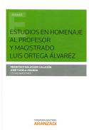 Estudios en homenaje al profesor y magistrado Luis Ortega �lvarez