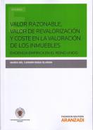 Valor razonable, valor de revalorizaci�n y coste en la valoraci�n de los inmuebles