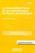 La neutralidad fiscal de las aportaciones de ramas de actividad