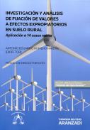 Investigaci�n y an�lisis de fijaci�n de valores a efectos expropiatorios en suelo rural