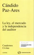 La ley, el mercado y la independencia del auditor