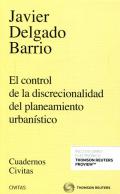 El control de la discrecionalidad del planteamiento urban�stico