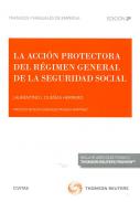 La acci�n protectora del r�gimen general de la Seguridad Social