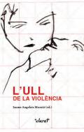 L'ull de la viol�ncia