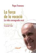La for�a de la vocaci�