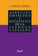 Aspectes sint�ctics i estil�stics de la llengua catalana
