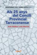 Als 25 anys del Concili Provincial Tarraconense