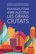 Evangelitzar amb alegria les grans ciutats