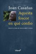 Aquesta foscor en qu� confio