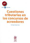 Cuestiones tributarias en los concursos de acreedores