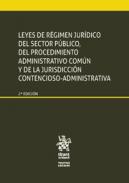 Leyes de r�gimen jur�dico del sector p�blico, del procedimiento administrativo com�n y de la jurisdicci�n contencioso-administariva