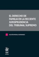 El derecho de familia en la reciente jurisprudencia del Tribunal Supremo