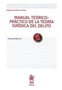 Manual te�rico-pr�ctico de la teor�a jur�dica del delito