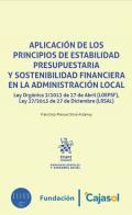 Aplicaci�n de los principios de estabilidad presupuestaria y sostenibilidad financiera en la Administraci�n Local