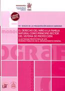 El Derecho del ni�o a la familia natural como principio protector del sistema de protecci�n