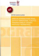 Derecho internacional penal, justicia transicional y delitos transnacionales