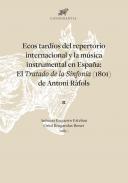 Ecos tard�os del repertorio internacional y la m�sica instrumental en Espa�a