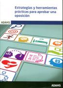 Estrategias y herramientas pr�cticas para aprobar una oposici�n