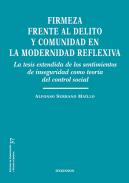Firmeza frente al delito y comunidad en la modernidad reflexiva