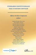 Itinerarios constitucionales para un mundo convulso