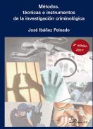M�todos, t�cnicas e instrumentos de la investigaci�n criminol�gica