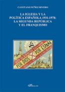 La Iglesia y la pol�tica en Espa�a, 1931-1978