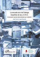 La escuela azul de Falange Espa�ola de las J.O.N.S.